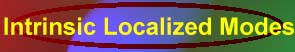 Intrinsic Localized Modes